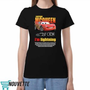 Lightning Mcqueen I’m Lightning Shirt Lightning Mcqueen I’m Lightning Shirt