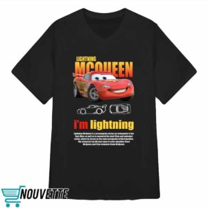 Lightning Mcqueen I'm Lightning Shirt