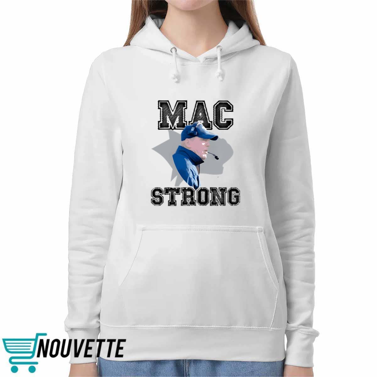 Mac Strong shirt Mac Strong shirt
