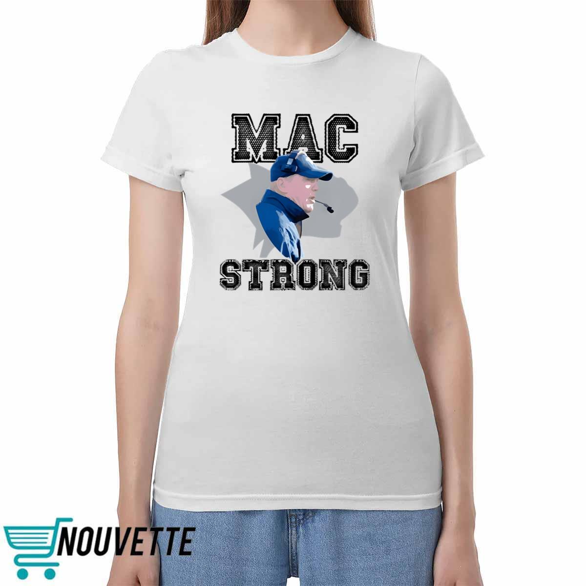 Mac Strong shirt Mac Strong shirt