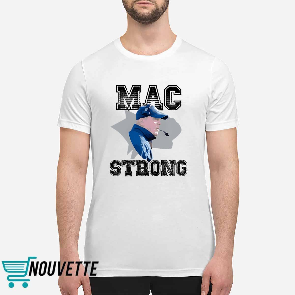 Mac Strong shirt Mac Strong shirt