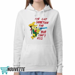 Matt Gray Ive Got Somethin For Your Goofy Ass Shirt