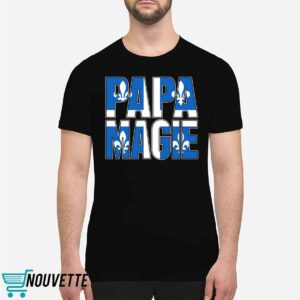 Matt Menard Papa Magie Shirt 1 Matt Menard Papa Magie Shirt
