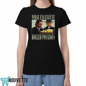 Mr Collins What Excellent Boiled Potatoes Shirt Mr Collins What Excellent Boiled Potatoes Shirt