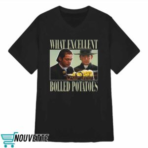 Mr Collins What Excellent Boiled Potatoes Shirt 3 Mr Collins What Excellent Boiled Potatoes Shirt 4 7