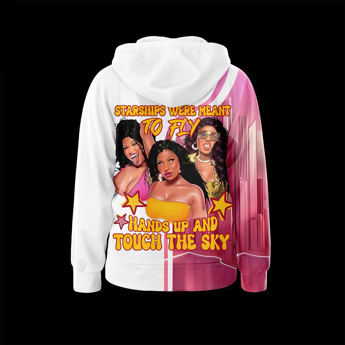 Nicki Minaj Starships Were Meant To Fly Hands Up And Touch The Sky Hoodie Nicki Minaj Starships Were Meant To Fly Hands Up And Touch The Sky Hoodie