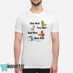 One Thot Two Thot Red Thot Blue Thot Shirt 2 One Thot Two Thot Red Thot Blue Thot Shirt