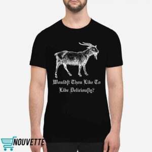 Phillip Wouldst Thou Like To Live Deliciously Shirt