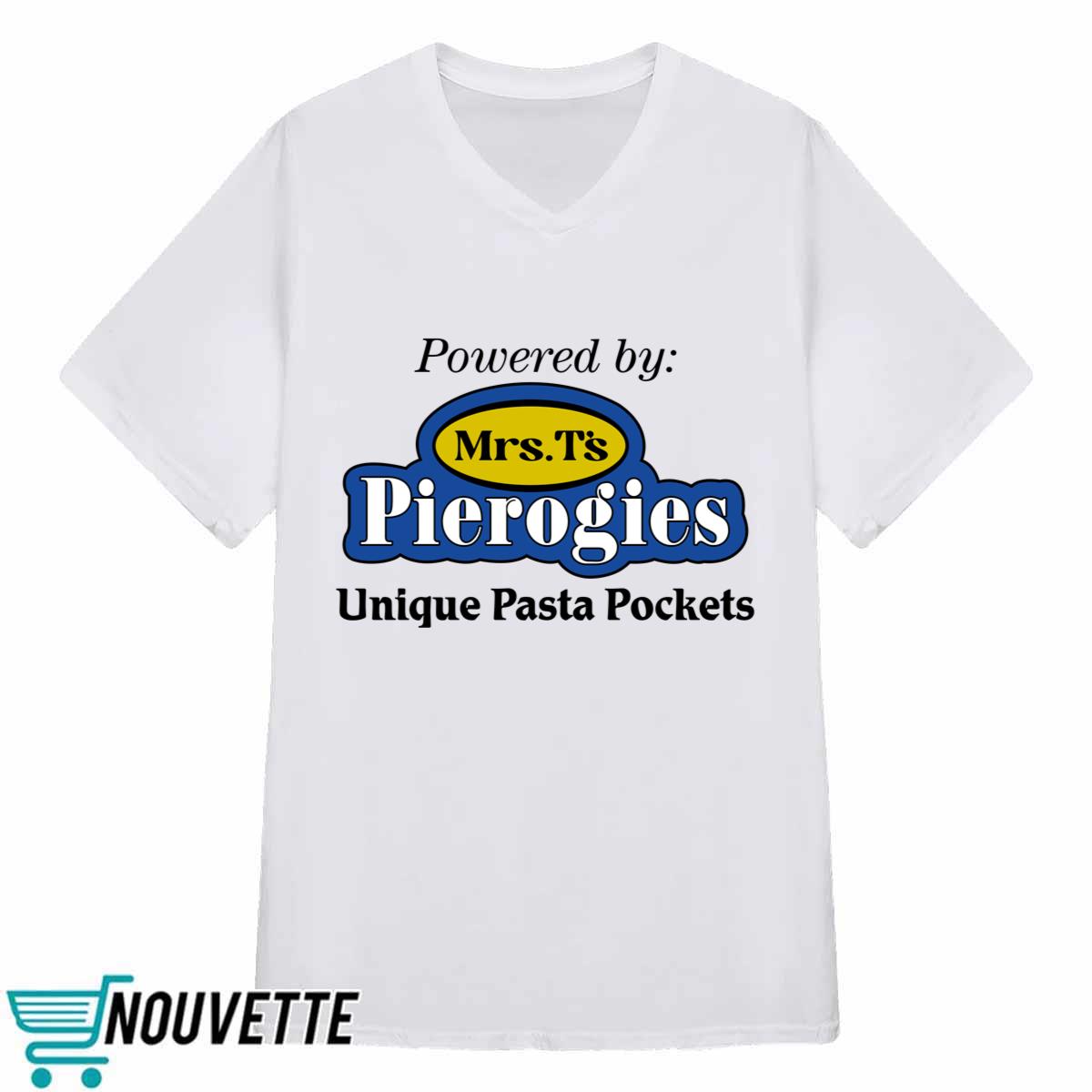 Powered By Mrs T’s Pierogies Unique Pasta Pockets Shirt Powered By Mrs T’s Pierogies Unique Pasta Pockets Shirt