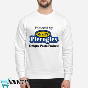 Powered By Mrs T's Pierogies Unique Pasta Pockets Shirt 2 Powered By Mrs T's Pierogies Unique Pasta Pockets Shirt
