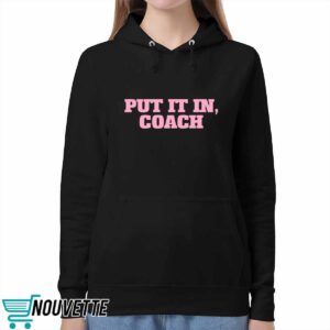Put It In Coach Shirt 5 Put It In Coach Shirt