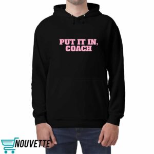 Put It In Coach Shirt 4 Put It In Coach Shirt