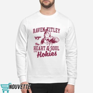 Raven Kitley The Heart And Soul Of The Hokies Shirt 2 Raven Kitley The Heart And Soul Of The Hokies Shirt