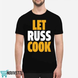 Russell Wilson Pittsburgh Let Russ Cook Shirt 1 Russell Wilson Pittsburgh Let Russ Cook Shirt