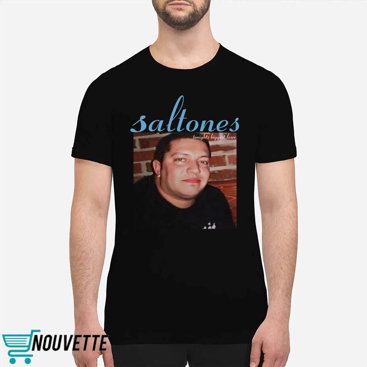 Saltones Tonights Biggest Loser Shirt Saltones Tonights Biggest Loser Shirt