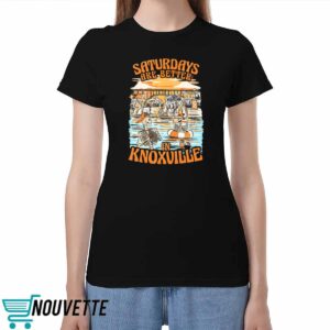 Saturdays Are Better In Knoxville Shirt