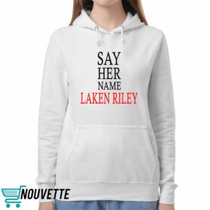 Say Her Name Laken Riley Shirt 5 Say Her Name Laken Riley Shirt