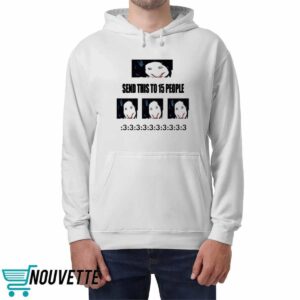 Send This To 15 People Shirt
