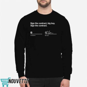 Sign The Contract Big Boy Shirt 2 Sign The Contract Big Boy Shirt
