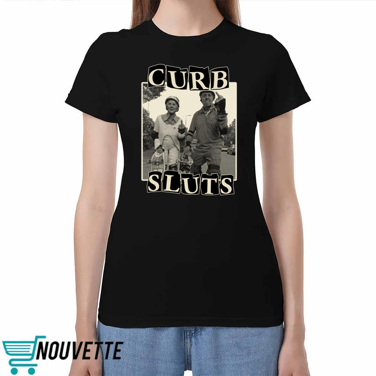 Skating Curb Sluts Shirt Skating Curb Sluts Shirt