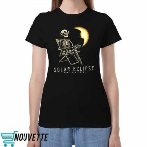 Solar Eclipse Skeleton April 8th 2024 Shirt Solar Eclipse Skeleton April 8th 2024 Shirt
