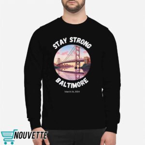 Stay Strong Baltimore Shirt