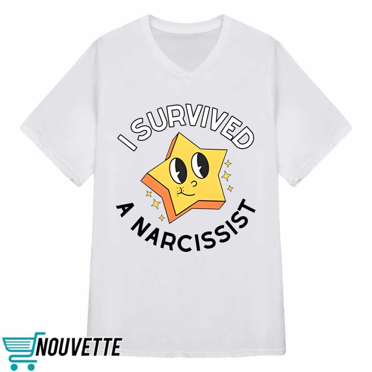 Survived A Narcissist Shirt Survived A Narcissist Shirt