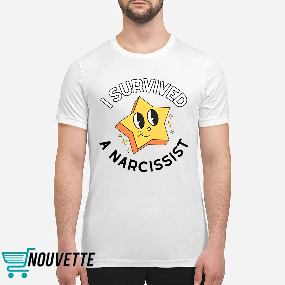 Survived A Narcissist Shirt Survived A Narcissist Shirt