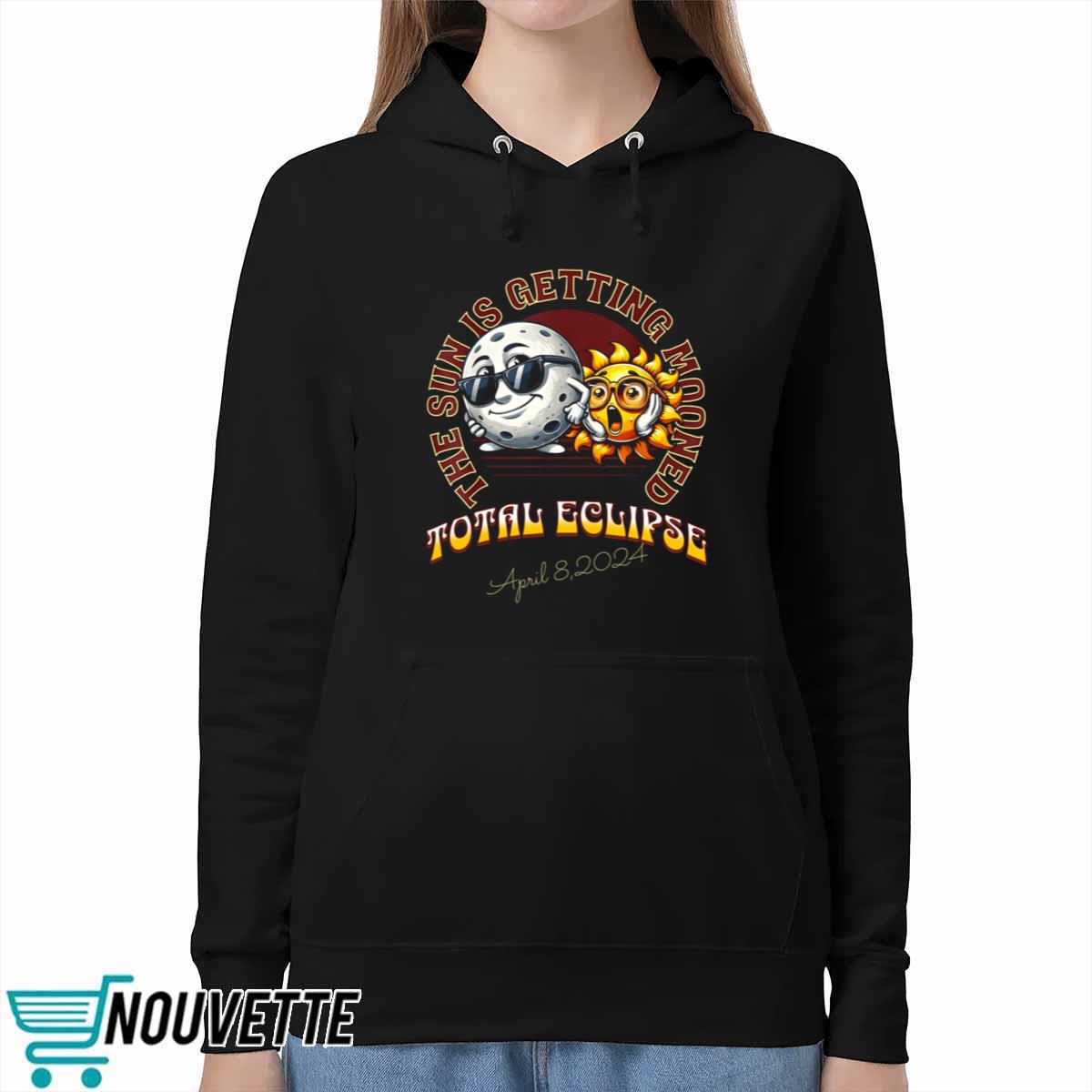 The Sun Is Getting Mooned Total Solar Eclipse April 8 2024 Shirt The Sun Is Getting Mooned Total Solar Eclipse April 8 2024 Shirt