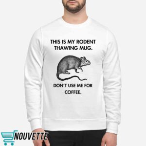 This Is My Rodent Thawing Mug 5 9