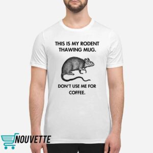 This Is My Rodent Thawing Mug 6 12