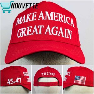 Trump 45 47 Make America Great Again Hat Trump 45 47 Make America Great Again Hat