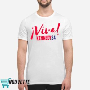 Viva Kennedy24 Shirt