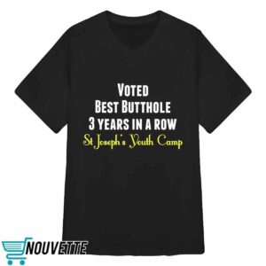 Voted Best Butthole 3 Years In A Row Shirt 3 Voted Best Butthole 3 Years In A Row Shirt