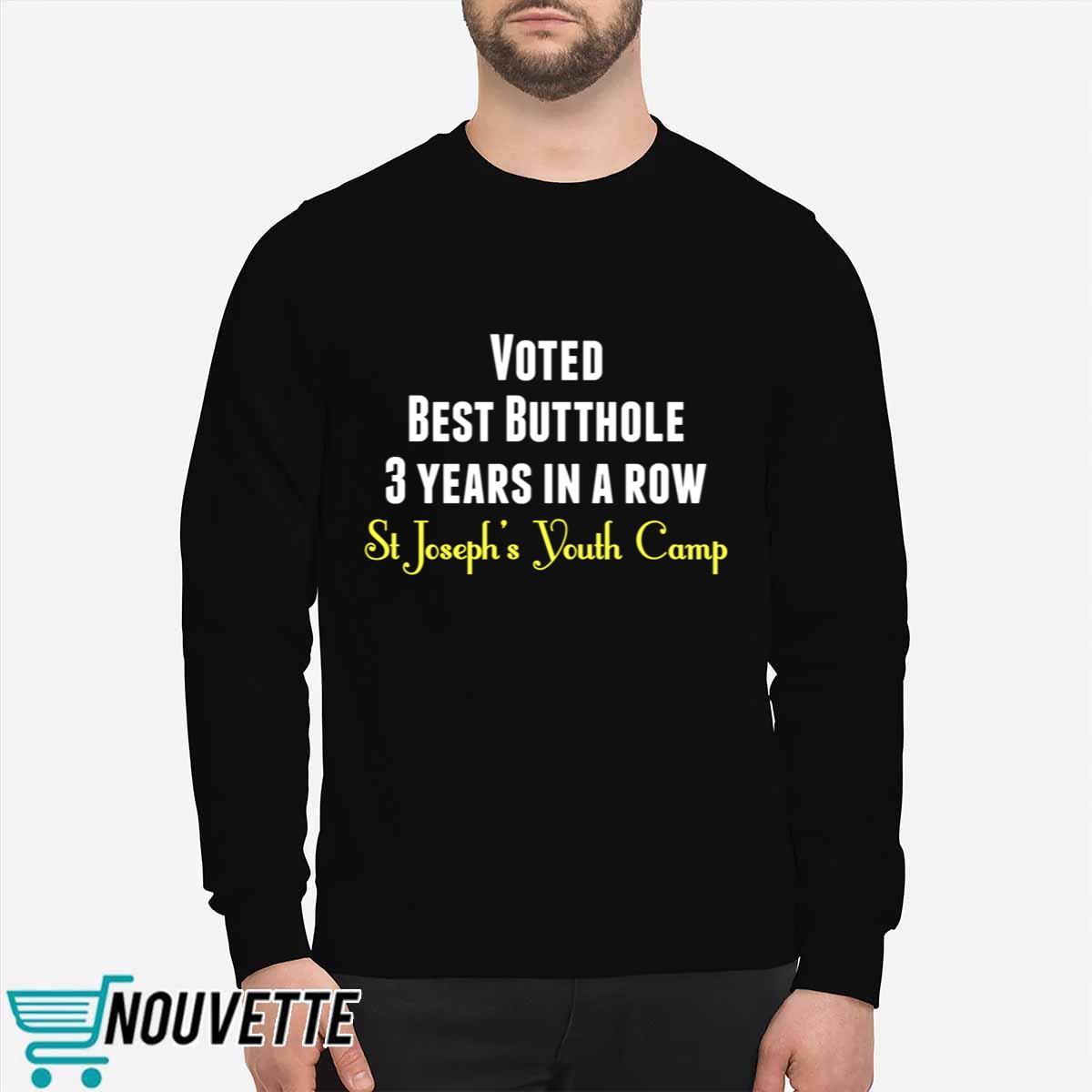 Voted Best Butthole 3 Years In A Row Shirt Voted Best Butthole 3 Years In A Row Shirt