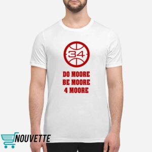 Wisconsin Basketball Do Moore Be Moore 4 Moore Shirt