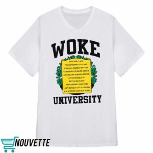 Woke University Shirt 3 Woke University Shirt