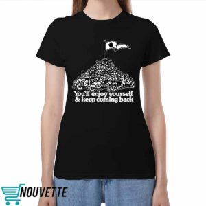 You’ve Got An Enemy In Pennsylvania You’ll Enjoy Yourself and Keep Coming Shirt You’ve Got An Enemy In Pennsylvania You’ll Enjoy Yourself and Keep Coming Shirt