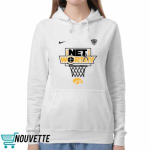 2024 Net Worthy Iowa Final Four Shirt