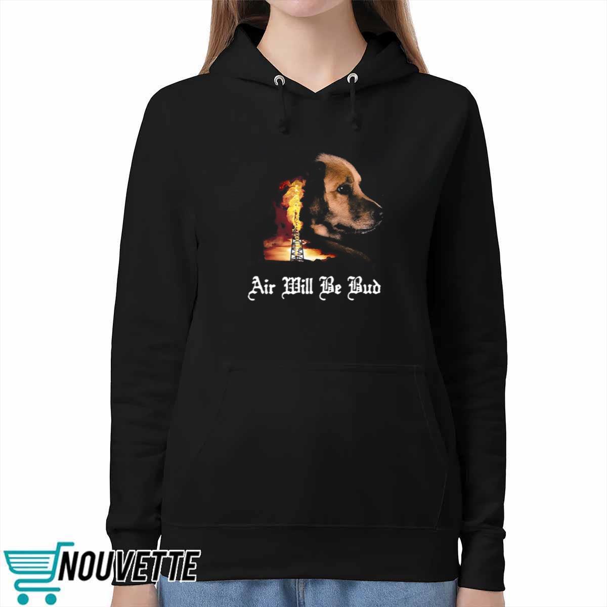 Air Will Be Blood Shirt Air Will Be Blood Shirt