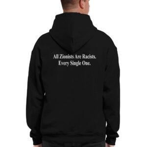 All Zionists Are Racists Every Single One Shirt 2 All Zionists Are Racists Every Single One Shirt