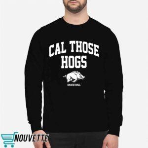Arkansas Cal Those Hogs Shirt 2 Arkansas Cal Those Hogs Shirt