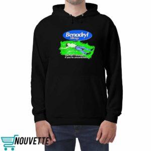 Benadryl Allergy you can't sneeze if you're unconscious shirt