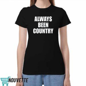 Beyonce Cowboy Carter Always Been Country Shirt