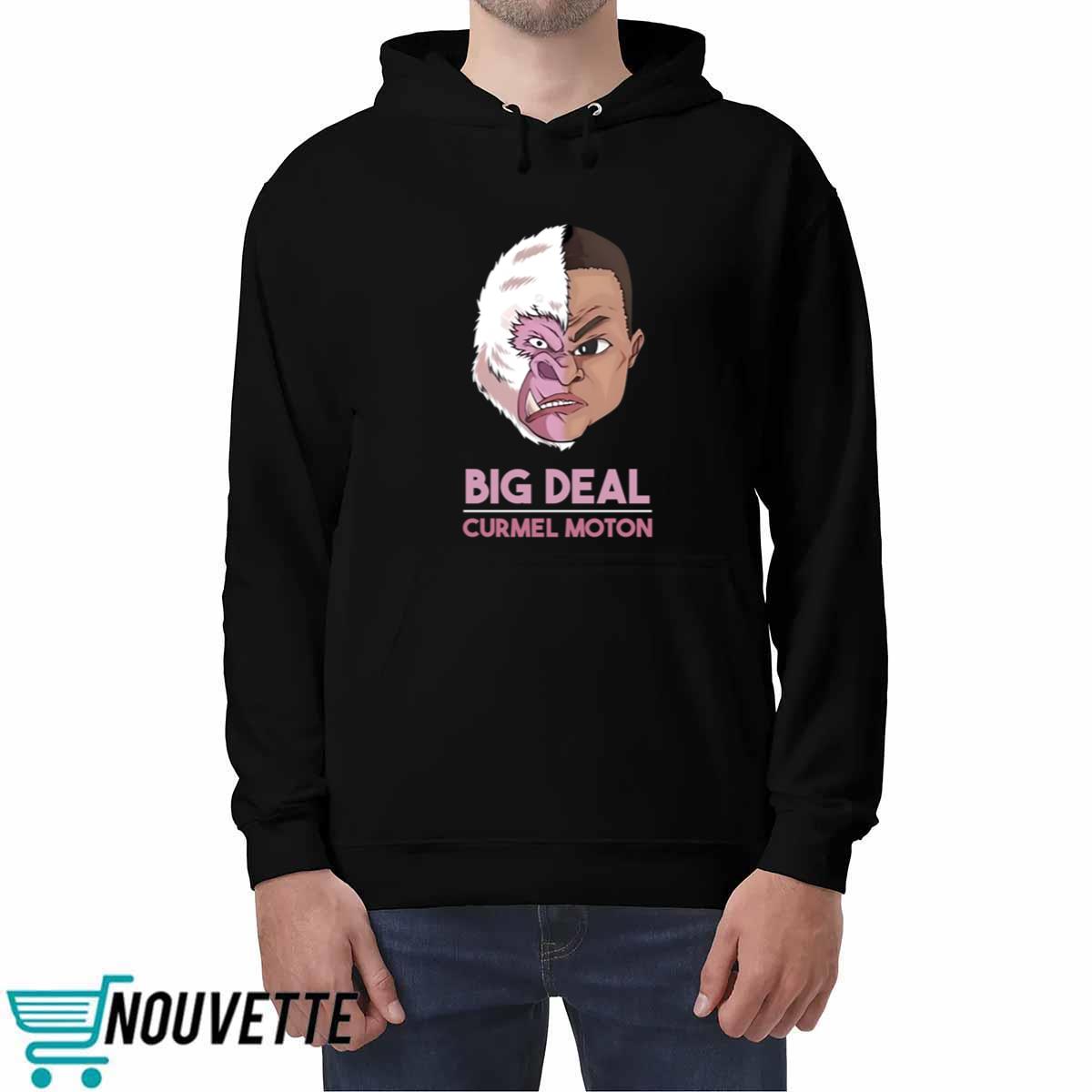 Big Deal Curmel Moton Shirt Big Deal Curmel Moton Shirt