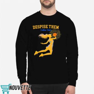 Caitlin Clark Despise Them Iowa Hawkeyes Basketball Shirt 5 10