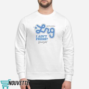 Derrick Lambert I Ain't Fresh Shirt 2 Derrick Lambert I Ain't Fresh Shirt