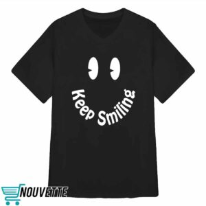Devon Rodriguez Keep Smiling Shirt 3 Devon Rodriguez Keep Smiling Shirt