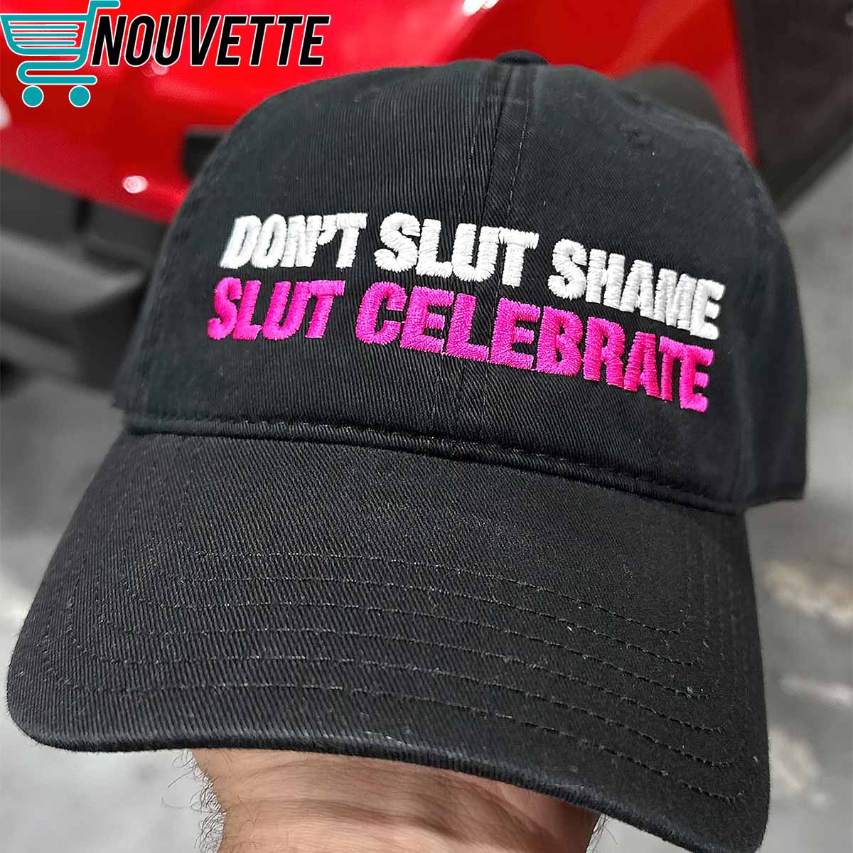 Don't Slut Shame Slut Celebrate Hat Don't Slut Shame Slut Celebrate Hat