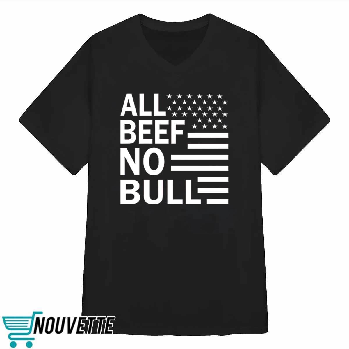Dr Shawn Baker All Beef No Bull Shirt Dr Shawn Baker All Beef No Bull Shirt